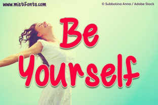 Be Yourself Font: A Real Branding Project Test