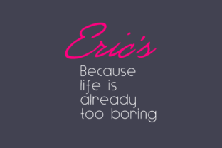 Eric s Font: Adding Handwritten Warmth to Business Branding