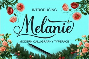 Melanie: A Designer’s Take on This Script Font